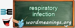 WordMeaning blackboard for respiratory infection